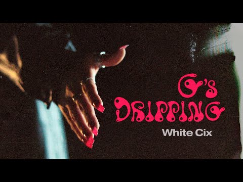 WHITE CIX - G'S DRIPPING (Videoclip Oficial)