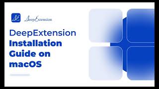 DeepExtension Installation Guide on macOS