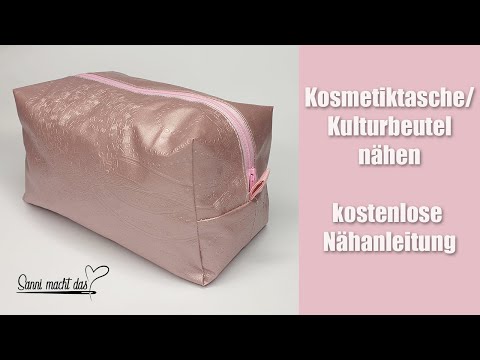 Kosmetiktasche / Kulturtasche nähen I Nähanleitung I Sanni macht das