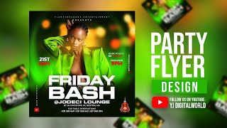 How to Design a Club Party Poster or Flyer I I Photoshop Tutorial
