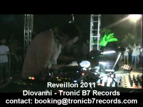 Diovanni - Tronic B7 Records - Reveillon 2011.