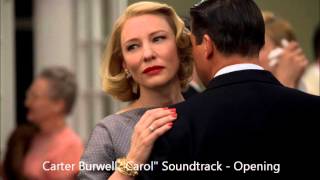 Carter Burwell "Carol" Soundtrack - "Opening"