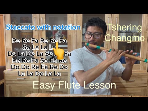 Easy Flute Lesson- Tshering Changmo