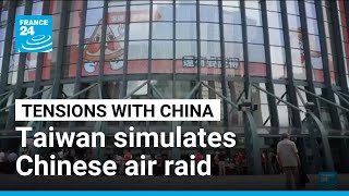 Sirens wail, cities shut down as Taiwan simulates Chinese air raid • FRANCE 24 English