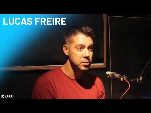 Lucas Freire -  Kapti Podcast