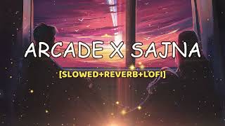 Download lagu ARCADE x SAJNA | LOFI SONG | TERI YADAN SAHARE mp3 Download lagu ARCADE x SAJNA | LOFI SONG | TERI YADAN SAHARE mp3