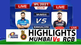 IPL 2021: MI VS RCB 1st Match Full Highlights: Mumbai vs Bangalore | Rohit | AB de Villiers | Bumrah