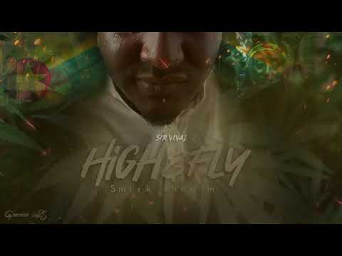Sir VIval - High & Fly (Grenada Soca 2021) {Smirk Riddim}