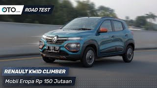 Renault Kwid Climber | Road Test | Mobil Eropa Rp 150 Jutaan | OTO.com