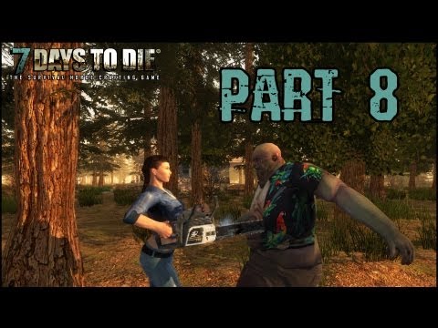 7 Days to Die Alpha Walkthrough Gameplay Commentary Part 8 - Sneaking around (PC HD)