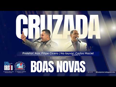 CRUZADA EVANGELÍSTICA BOAS NOVAS PERNAMBUCO PARA CRISTO 28/02/2026