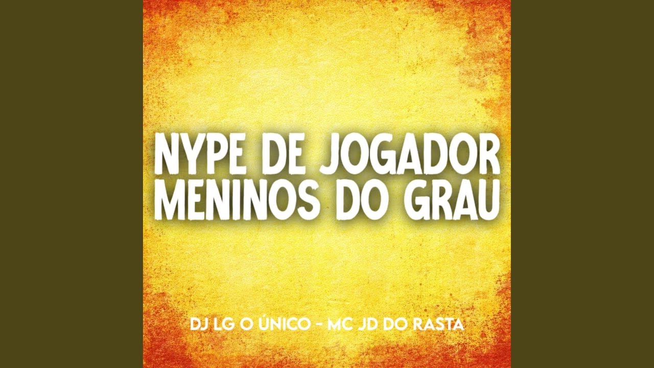 Nype de Jogador Estilo de Bandido Vs Meninos do Grau