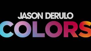 Jason Derulo - Colors (SHUMSKIY remix)