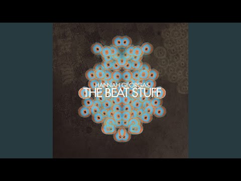 The Beat Stuff - Hannah Georgas