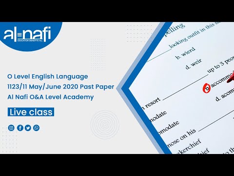 O Level English Language 1123/11 May/June 2020 Past Paper | Al Nafi O&A Level Academy | Live class