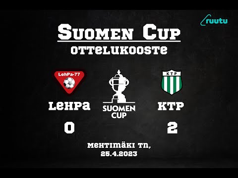 LehPa 0 - 2 KTP Ottelukooste | Jalkapallon Suomen Cup, ti24.5.2023