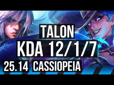 TALON vs CASSIOPEIA (MID) | 12/1/7, 7 solo kills, Comeback, Godlike | EUW Diamond | 25.14