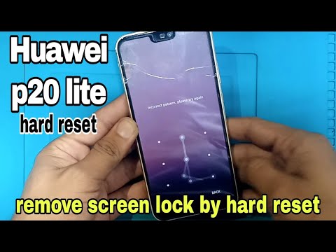 Huawei p20 lite Hard reset//remove screen lock