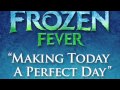 Frozen Fever Making Today A Perfect Day ...