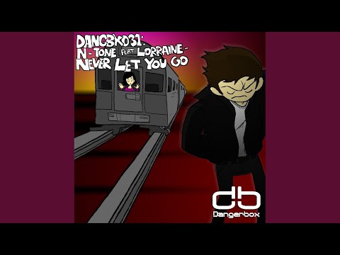 Never Let You Go (Arc Remix)