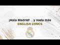 Hala Madrid ... y nada más - English Lyrics