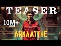 Annaatthe - Official Teaser | Rajinikanth | Sun Pictures | Siva| Nayanthara| Keerthy Suresh| D.Imman