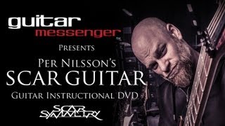 Scar Guitar: Per Nilsson's Guitar Instructional Video - GuitarMessenger.com