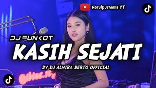Download lagu DJ FUNKOT - KASIH SEJATI ( RHIENA ) VIRAL TIKTOK 2023 || BY DJ ALMIRA BERTO  mp3