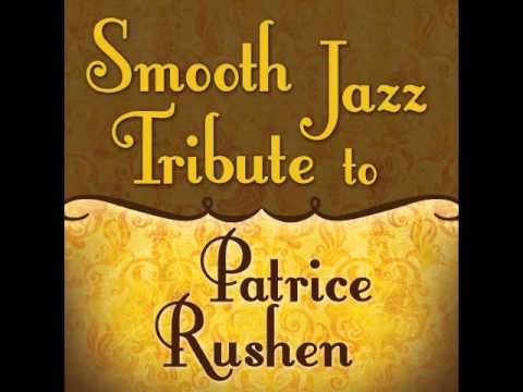 Forget Me Nots - Patrice Rushen Smooth Jazz Tribute