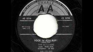 Rock 'N' Roll Ruby - The Skyliners (Early r&r)