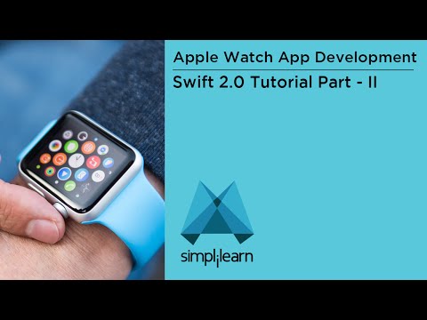 Swift 2 0 Tutorial Part 2 Apple Watch App Development | Simplillearn