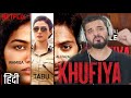 Khufiya  Official Trailer REACTION II Vishal Bhardwaj, Tabu Ali Fazal, Wamiqa Gabbi