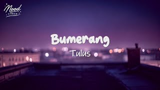 Tulus   Bumerang (lirik)