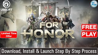 🔥 For Honor Download (76 GB) Install And Launch Step By Step Process