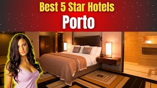 Best Hotels in Porto