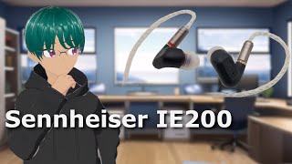 Sennheiser IE200 - It shouldn't have to be this hard ($150)