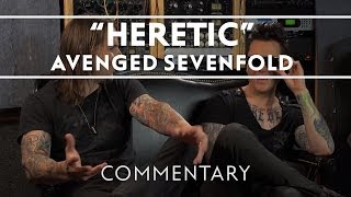 Avenged Sevenfold - Heretic [Commentary]