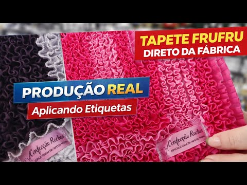 Tapete Frufru Direto da Fábrica | Etiquetas nos Jogos de Banheiro/Produção Confecção Roches