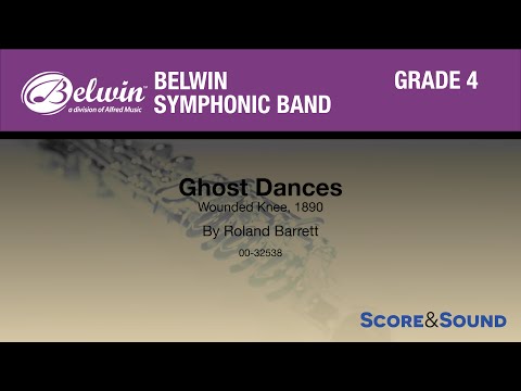 Ghost Dances (Wounded Knee, 1890) by Roland Barrett - Score & Sound