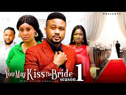 YOU MAY KISS THE BRIDE PT 1 (New Movie) Mike Godson, Chinelo Enemchukwu 2025 Latest Nigerian Movie