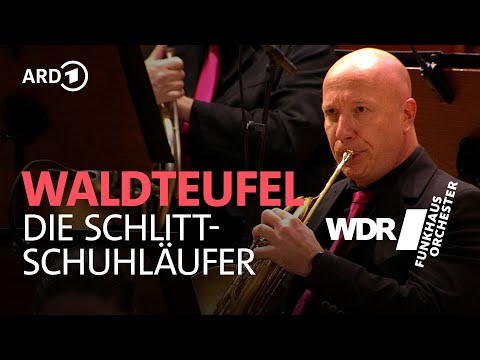 Waldteufel - Die Schlittschuhläufer | WDR Funkhausorchester