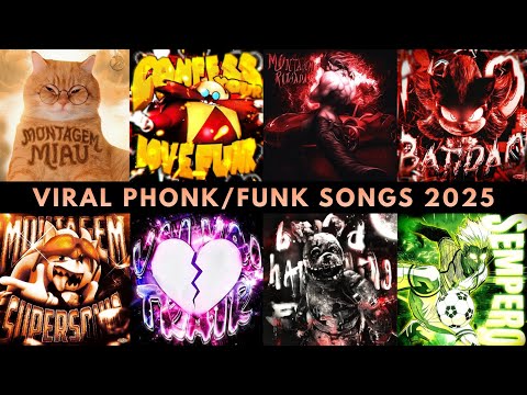 VIRAL PHONK/FUNK SONGS 2025
