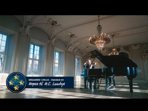 'Hopsa til H.C. Lumbye' - Handed On - Dreamers' Circus