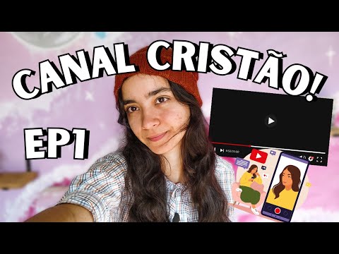 Como Criar um Canal Cristão Ep #1 - 4 Coisas Que Você Precisa Saber! A 4° Dica é a Mais Importante!