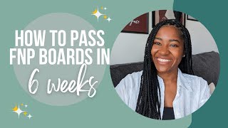 Tips for Passing Your FNP Board Exam in 6 Weeks!! | What I Wish I Had Done