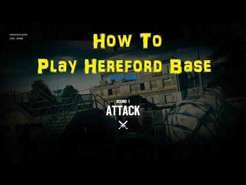 How To: Hereford Base - Rainbow 6 Siege Map Hints, Tips & Tricks