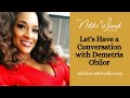 Let S Have A Conversation With Demetria Obilor
