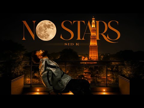 No Stars | Sid K | Official Visualiser | WHY - EP | 2025