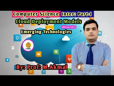 What are CLOUD Deployment Models! Computer Science Inter: Part-I Edition-2025