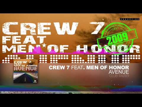 Crew 7 feat.  Men of Honor - Avenue (Club Radio)